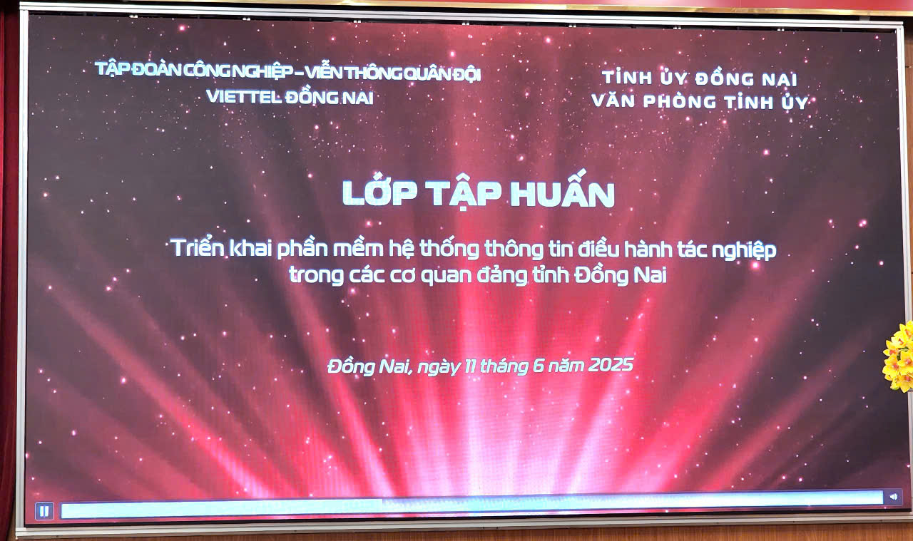 Hội nghị tập huấn triển khai phần mềm hệ thống thông tin điều hành tác nghiệp trong các cơ quan Đảng tỉnh Đồng Nai